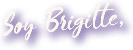 Soy Brigitte,